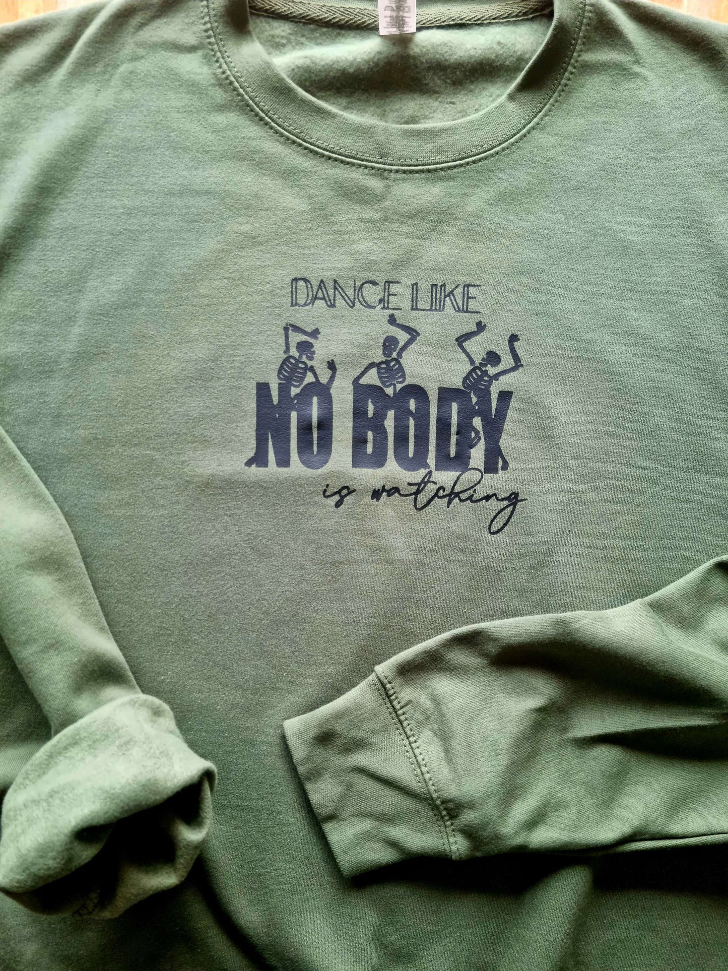 Dance Like Nobody is Watching Sweat Shirt image 3