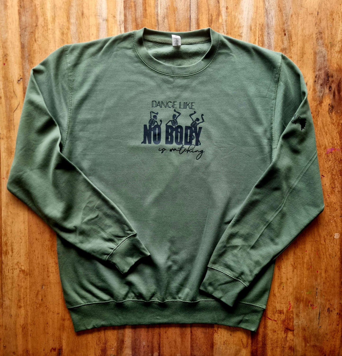 Dance Like Nobody is Watching Sweat Shirt image 0