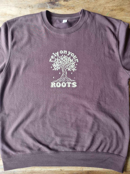 Rely on your roots sweatshirt XLarge